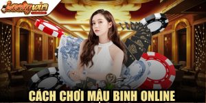 Cách Chơi Mậu Binh Online