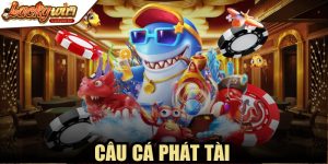 Câu Cá Phát Tài