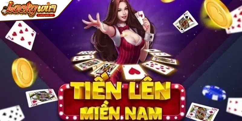Game bài Tiến Lên Miền Nam là trò chơi phổ biến, rất được ưa chuộng