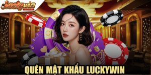 Quên Mật Khẩu Luckywin